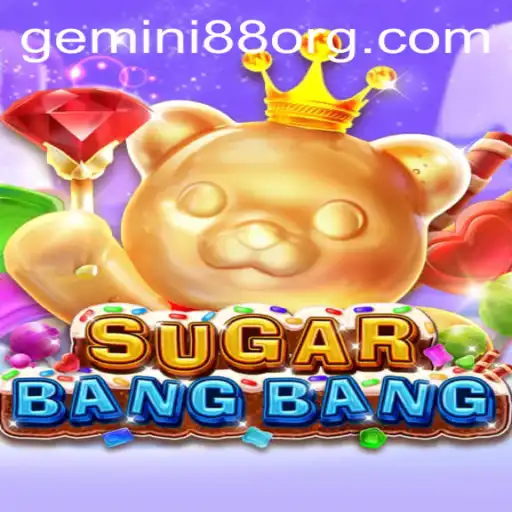 Discover the Exciting World of SUGARBANGBANG: A Comprehensive Guide to Gemini88